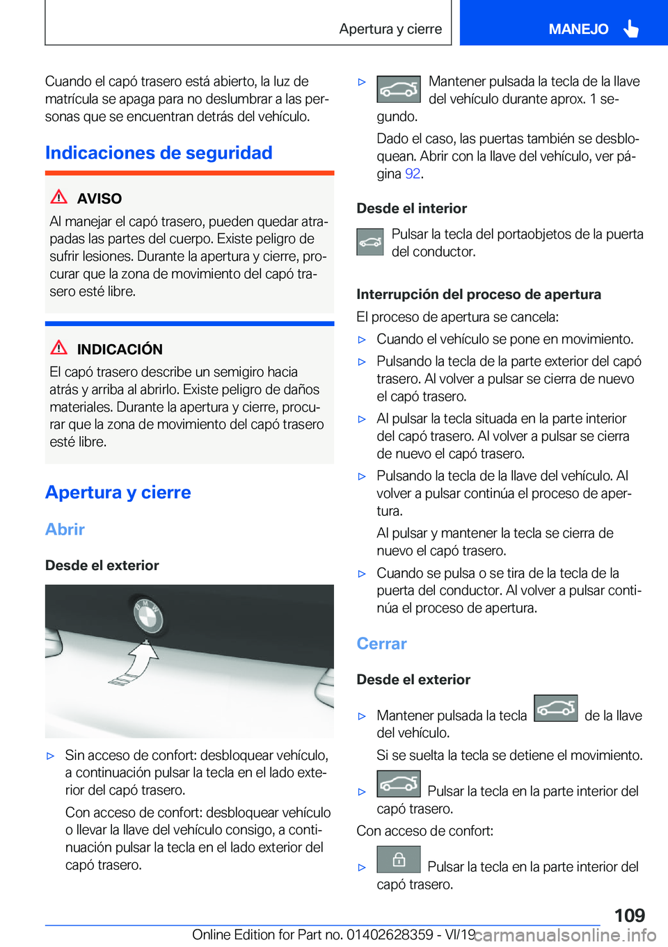 BMW 8 SERIES COUPE 2020  Manuales de Empleo (in Spanish) �C�u�a�n�d�o��e�l��c�a�p�
