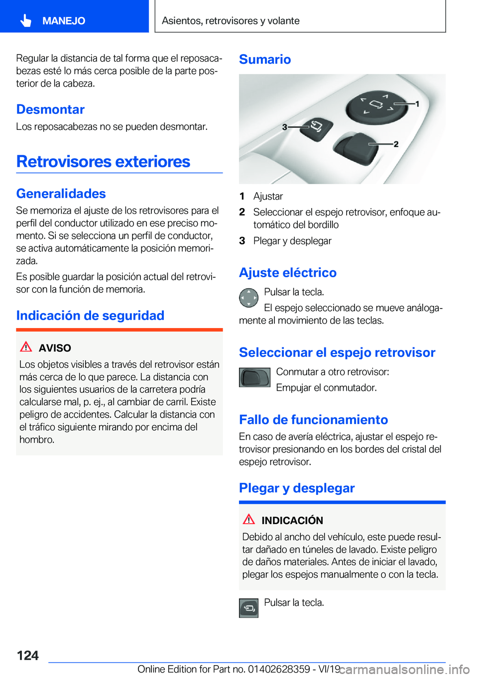 BMW 8 SERIES COUPE 2020  Manuales de Empleo (in Spanish) �R�e�g�u�l�a�r��l�a��d�i�s�t�a�n�c�i�a��d�e��t�a�l��f�o�r�m�a��q�u�e��e�l��r�e�p�o�s�a�c�aª
�b�e�z�a�s��e�s�t�