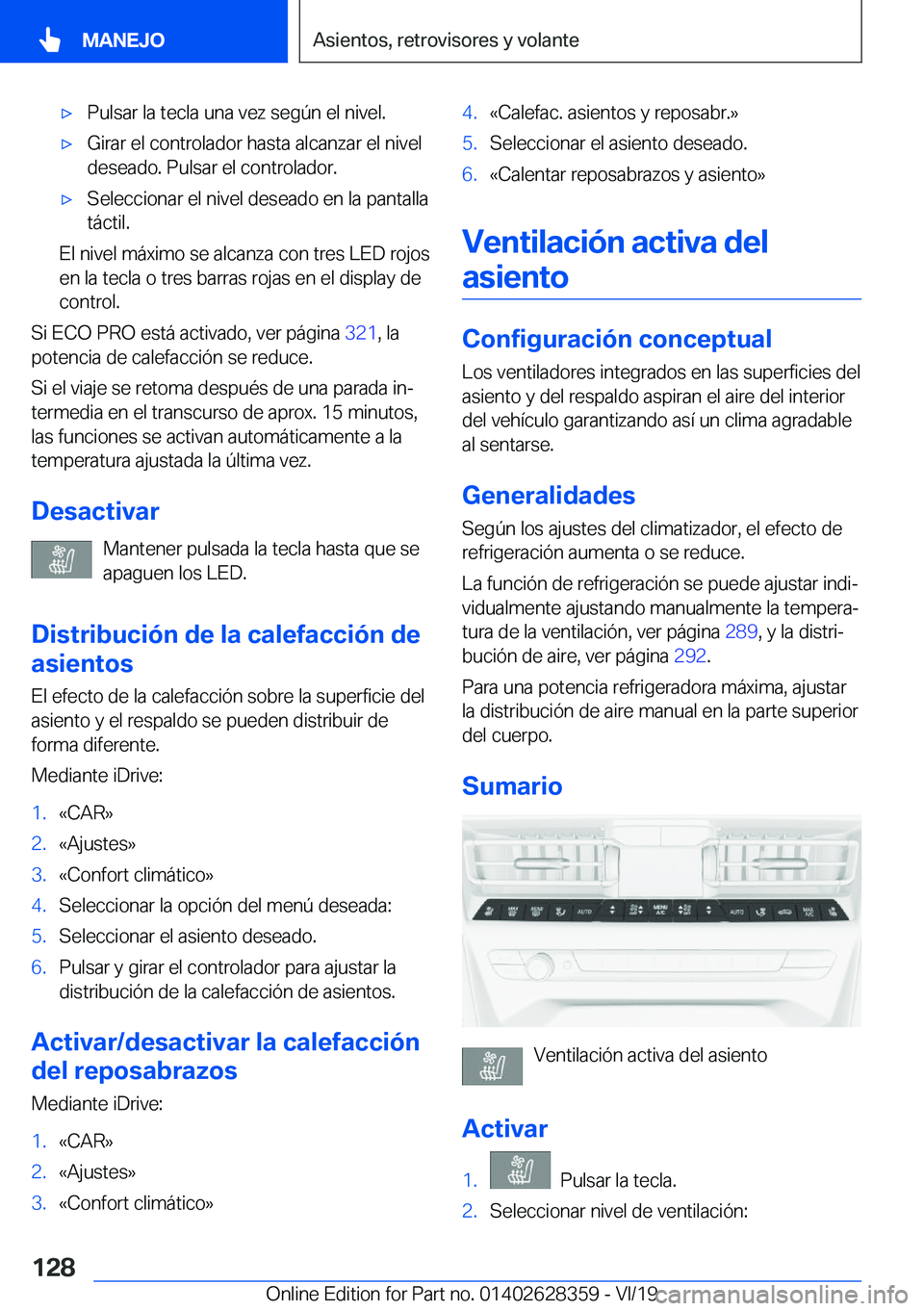 BMW 8 SERIES COUPE 2020  Manuales de Empleo (in Spanish) x�P�u�l�s�a�r��l�a��t�e�c�l�a��u�n�a��v�e�z��s�e�g�