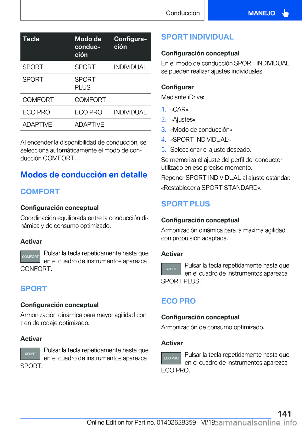 BMW 8 SERIES COUPE 2020  Manuales de Empleo (in Spanish) �T�e�c�l�a�M�o�d�o��d�e
�c�o�n�d�u�cj
�c�i�