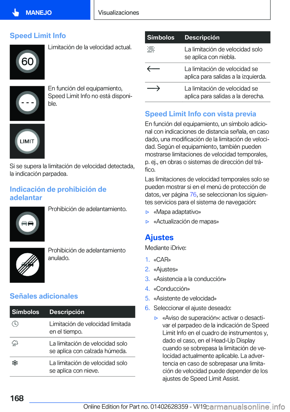 BMW 8 SERIES COUPE 2020  Manuales de Empleo (in Spanish) �S�p�e�e�d��L�i�m�i�t��I�n�f�o�L�i�m�i�t�a�c�i�