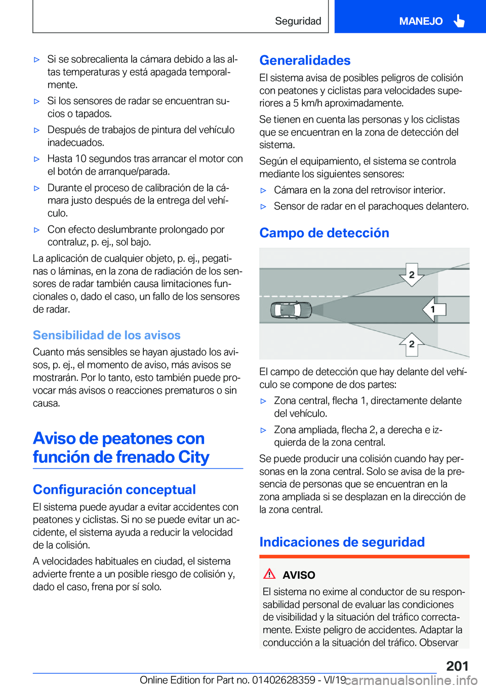 BMW 8 SERIES COUPE 2020  Manuales de Empleo (in Spanish) x�S�i��s�e��s�o�b�r�e�c�a�l�i�e�n�t�a��l�a��c�