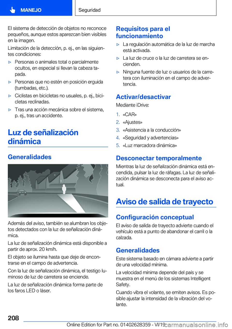 BMW 8 SERIES COUPE 2020  Manuales de Empleo (in Spanish) �E�l��s�i�s�t�e�m�a��d�e��d�e�t�e�c�c�i�