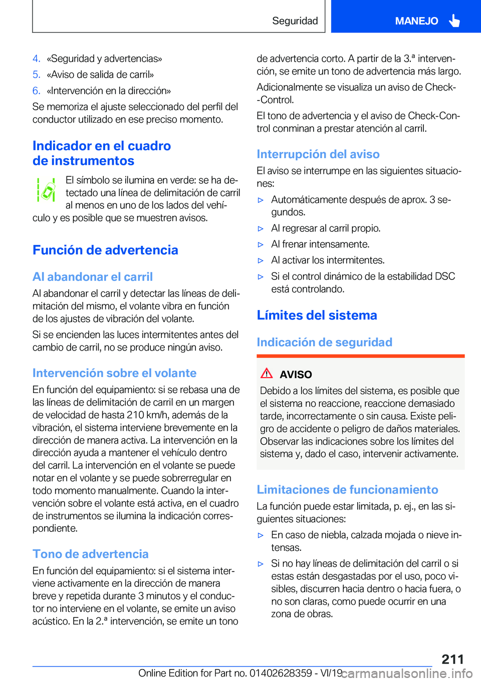BMW 8 SERIES COUPE 2020  Manuales de Empleo (in Spanish) �4�.�«�S�e�g�u�r�i�d�a�d��y��a�d�v�e�r�t�e�n�c�i�a�s�{�5�.�«�A�v�i�s�o��d�e��s�a�l�i�d�a��d�e��c�a�r�r�i�l�{�6�.�«�I�n�t�e�r�v�e�n�c�i�
