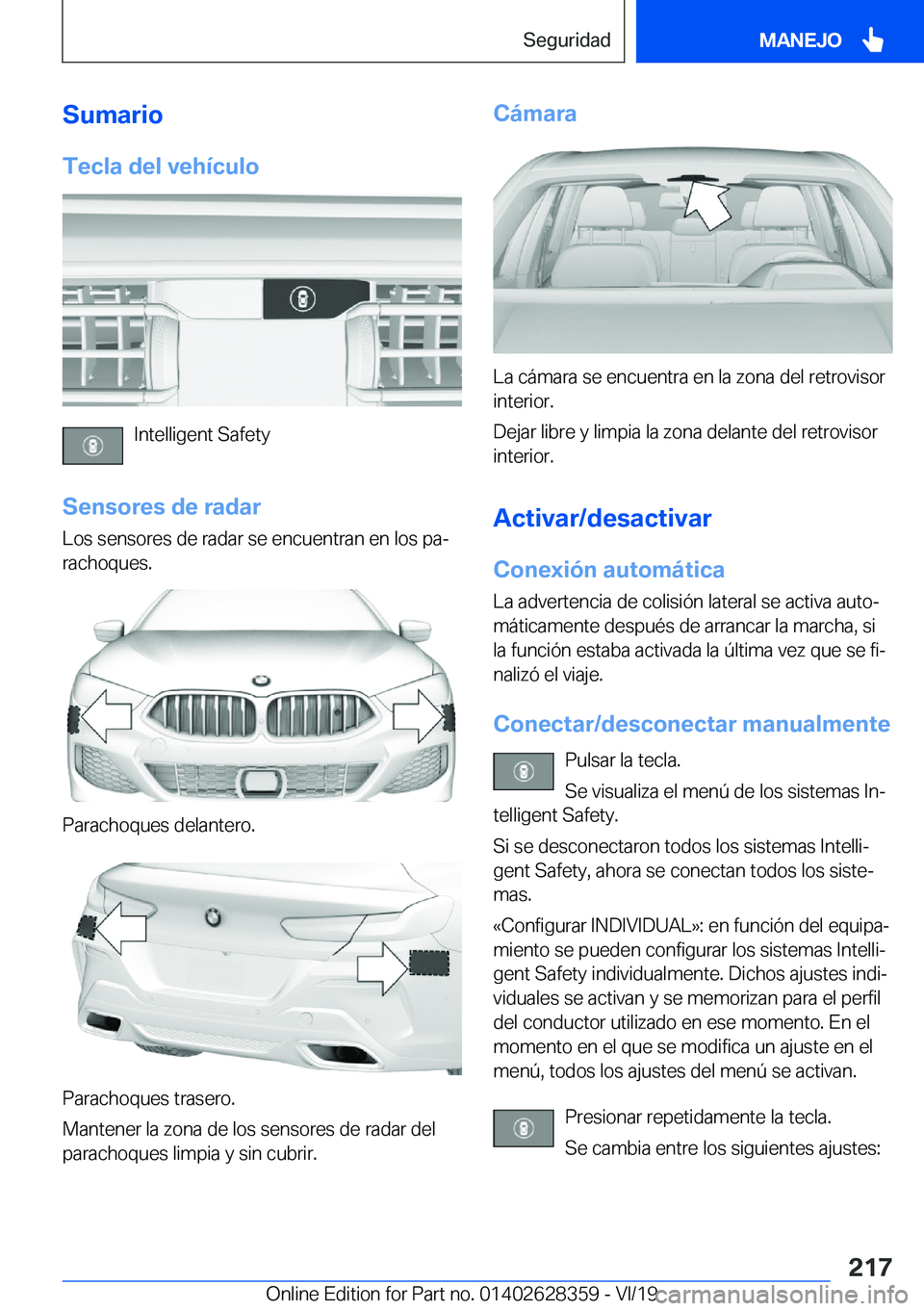 BMW 8 SERIES COUPE 2020  Manuales de Empleo (in Spanish) �S�u�m�a�r�i�o�T�e�c�l�a��d�e�l��v�e�h�