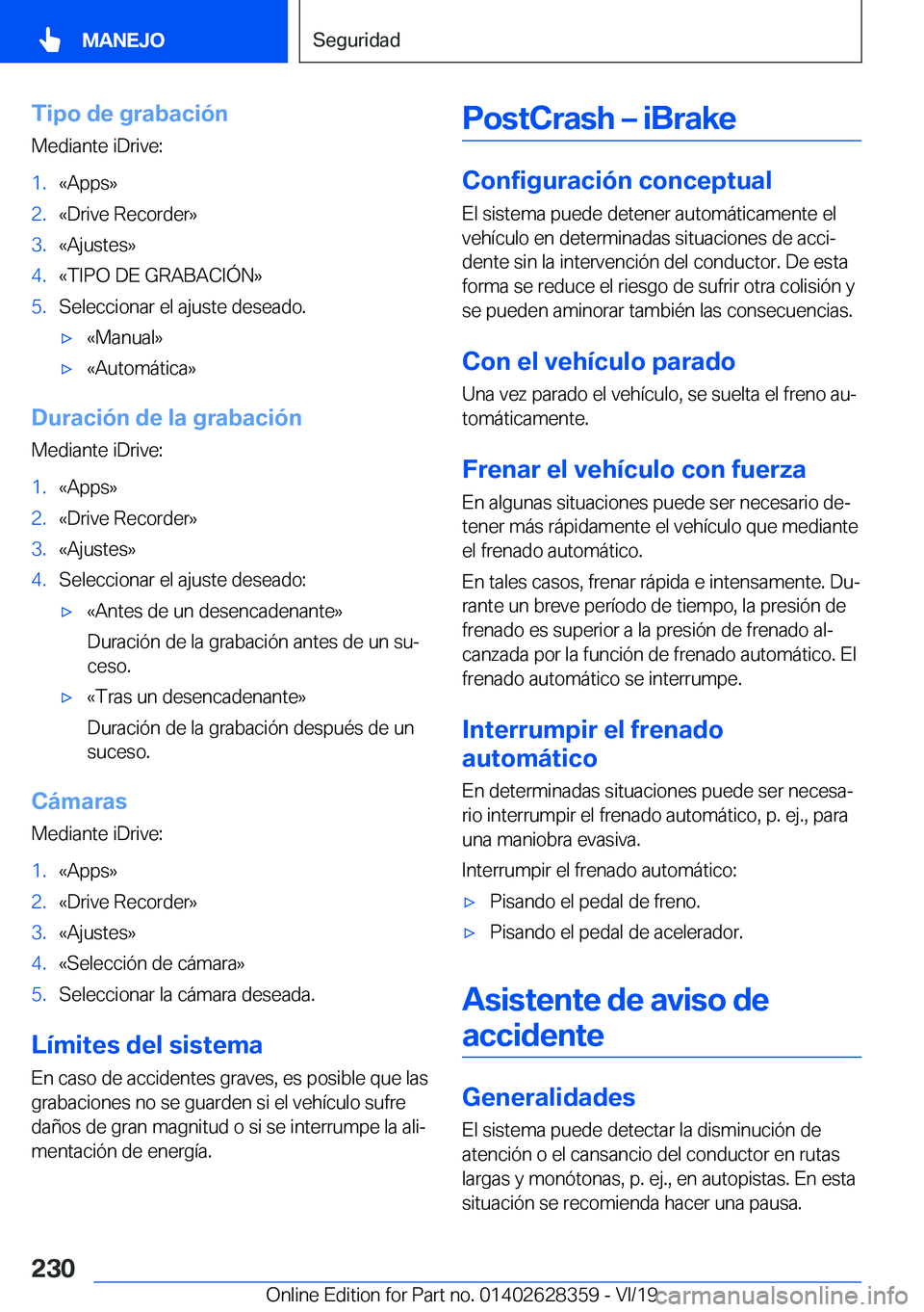 BMW 8 SERIES COUPE 2020  Manuales de Empleo (in Spanish) �T�i�p�o��d�e��g�r�a�b�a�c�i�