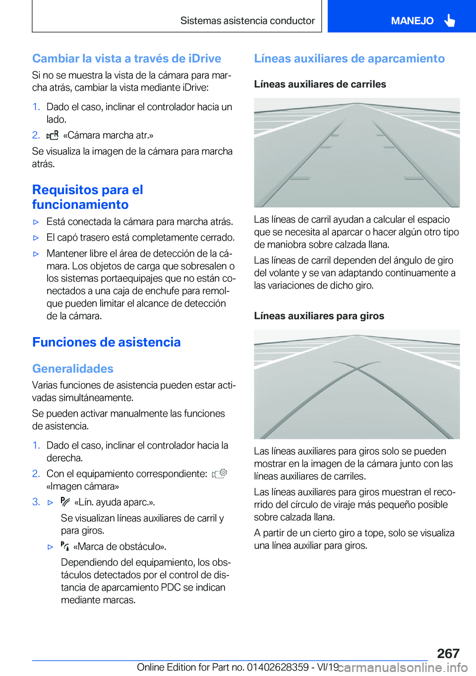 BMW 8 SERIES COUPE 2020  Manuales de Empleo (in Spanish) �C�a�m�b�i�a�r��l�a��v�i�s�t�a��a��t�r�a�v�