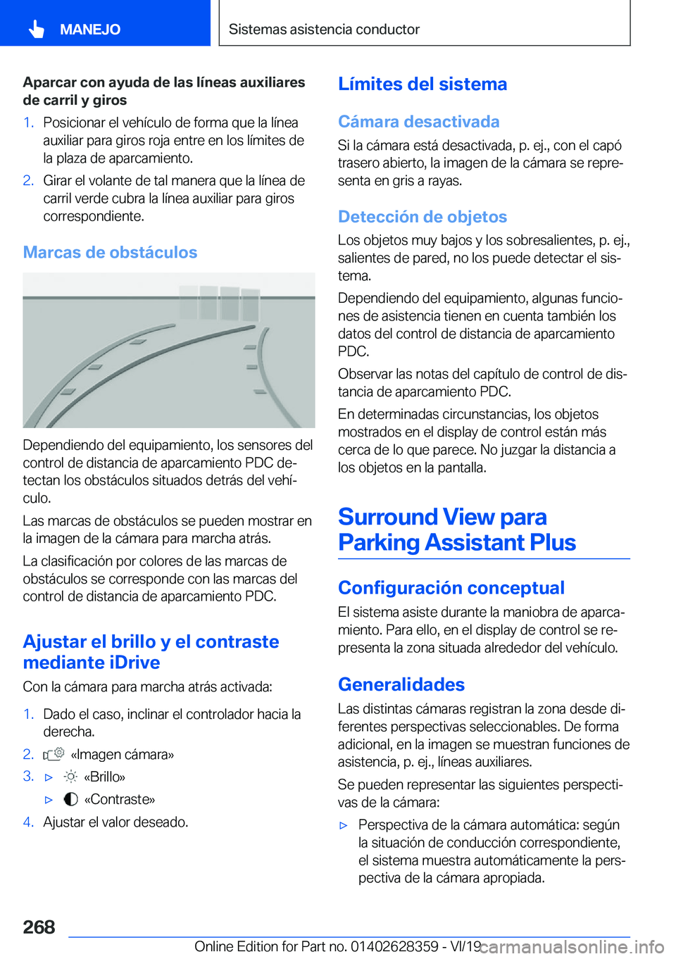 BMW 8 SERIES COUPE 2020  Manuales de Empleo (in Spanish) �A�p�a�r�c�a�r��c�o�n��a�y�u�d�a��d�e��l�a�s��l�