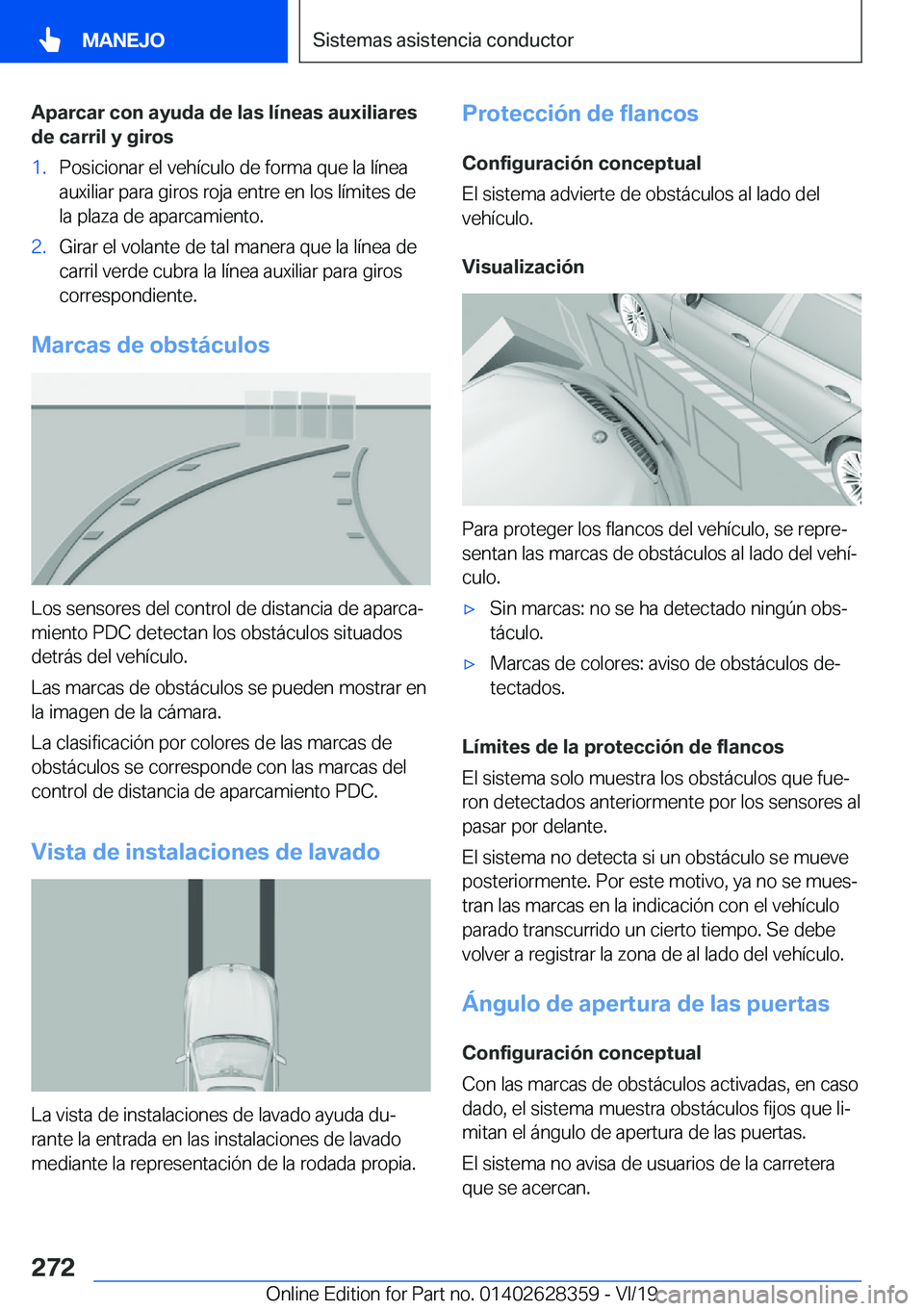 BMW 8 SERIES COUPE 2020  Manuales de Empleo (in Spanish) �A�p�a�r�c�a�r��c�o�n��a�y�u�d�a��d�e��l�a�s��l�