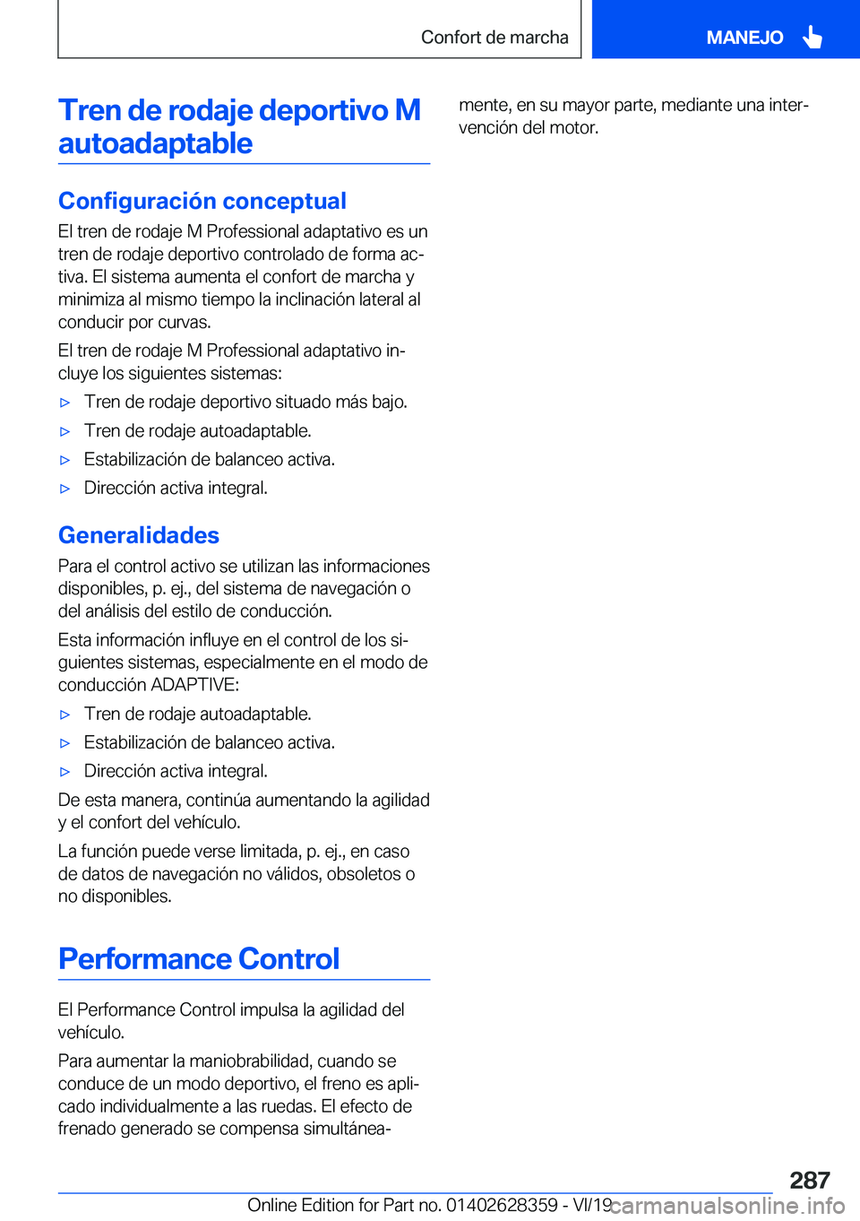BMW 8 SERIES COUPE 2020  Manuales de Empleo (in Spanish) �T�r�e�n��d�e��r�o�d�a�j�e��d�e�p�o�r�t�i�v�o��M�a�u�t�o�a�d�a�p�t�a�b�l�e
�C�o�n�f�i�g�u�r�a�c�i�