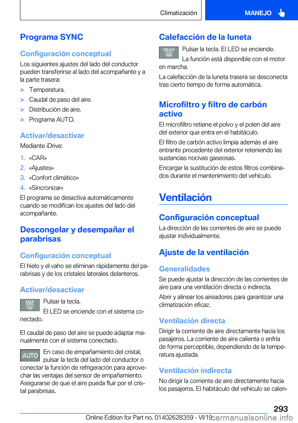 BMW 8 SERIES COUPE 2020  Manuales de Empleo (in Spanish) �P�r�o�g�r�a�m�a��S�Y�N�C
�C�o�n�f�i�g�u�r�a�c�i�