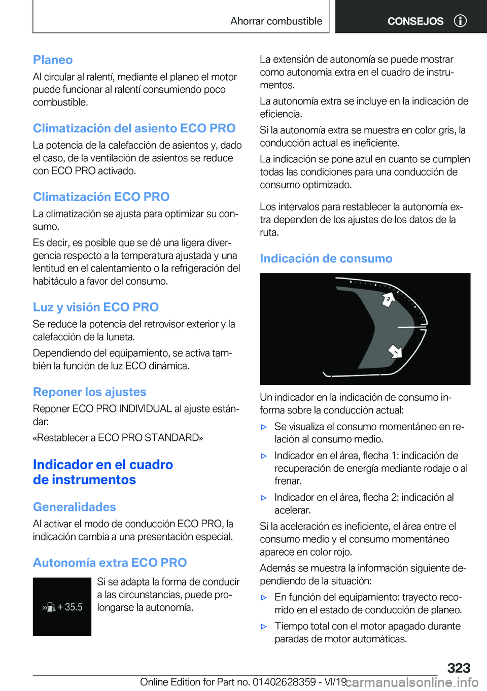 BMW 8 SERIES COUPE 2020  Manuales de Empleo (in Spanish) �P�l�a�n�e�o�A�l��c�i�r�c�u�l�a�r��a�l��r�a�l�e�n�t�
