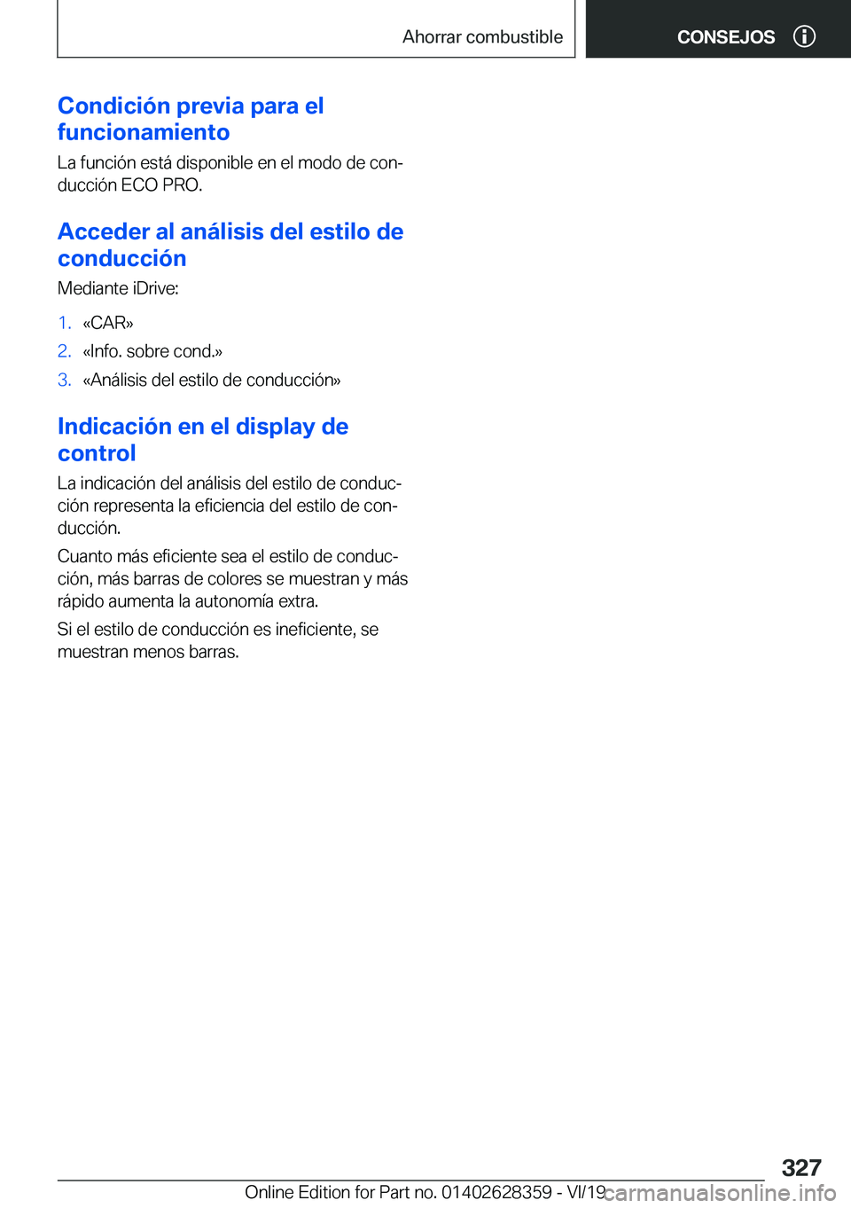 BMW 8 SERIES COUPE 2020  Manuales de Empleo (in Spanish) �C�o�n�d�i�c�i�