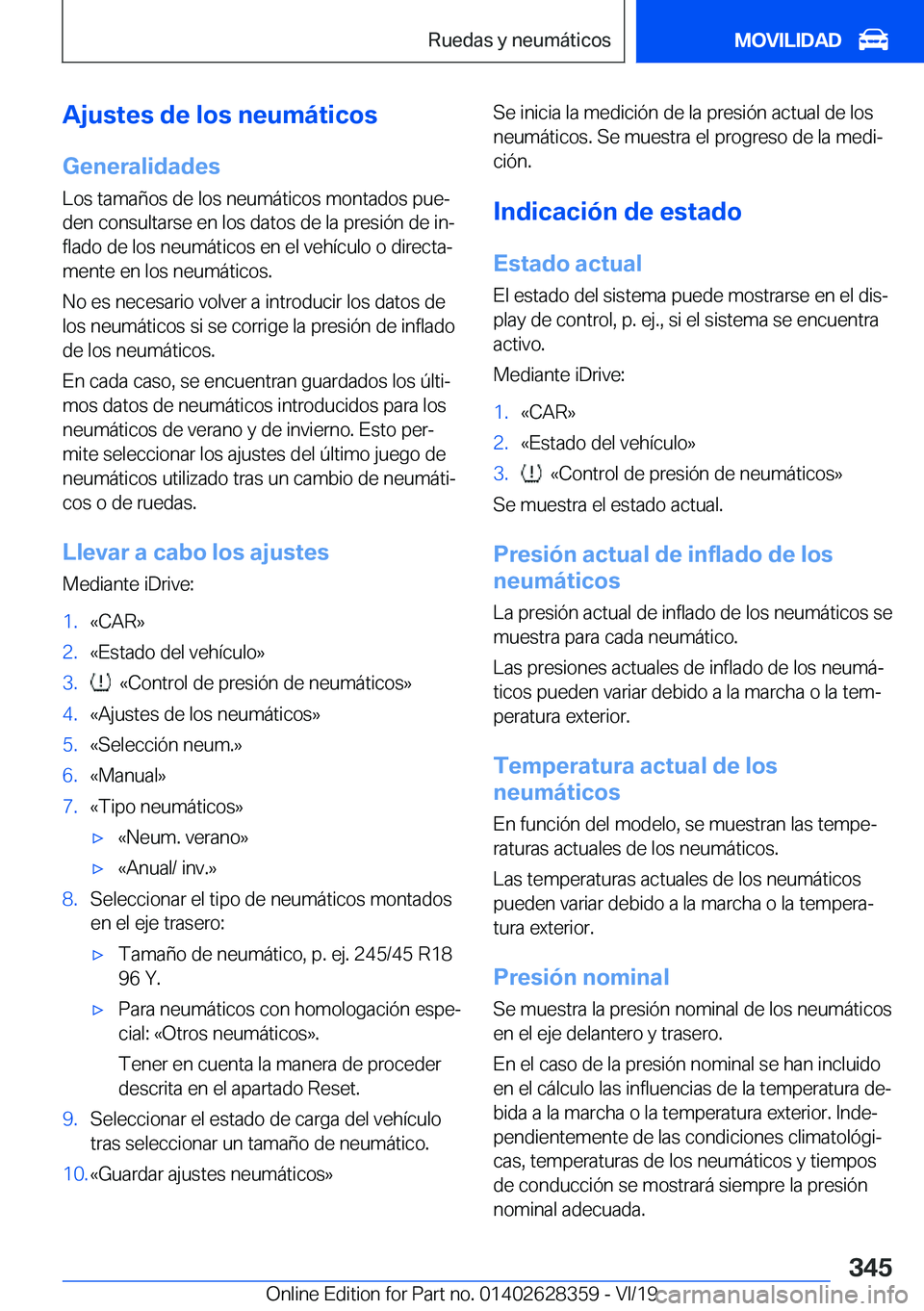 BMW 8 SERIES COUPE 2020  Manuales de Empleo (in Spanish) �A�j�u�s�t�e�s��d�e��l�o�s��n�e�u�m�