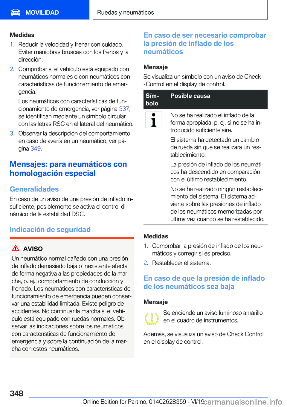 BMW 8 SERIES COUPE 2020  Manuales de Empleo (in Spanish) �M�e�d�i�d�a�s�1�.�R�e�d�u�c�i�r��l�a��v�e�l�o�c�i�d�a�d��y��f�r�e�n�a�r��c�o�n��c�u�i�d�a�d�o�.�E�v�i�t�a�r��m�a�n�i�o�b�r�a�s��b�r�u�s�c�a�s��c�o�n��l�o�s��f�r�e�n�o�s��y��l�a
�d�i�r�e�