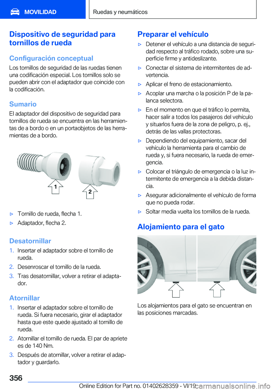 BMW 8 SERIES COUPE 2020  Manuales de Empleo (in Spanish) �D�i�s�p�o�s�i�t�i�v�o��d�e��s�e�g�u�r�i�d�a�d��p�a�r�a
�t�o�r�n�i�l�l�o�s��d�e��r�u�e�d�a
�C�o�n�f�i�g�u�r�a�c�i�