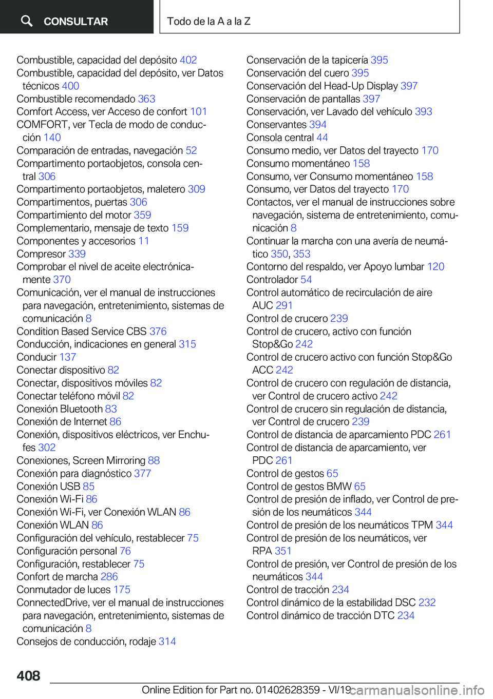 BMW 8 SERIES COUPE 2020  Manuales de Empleo (in Spanish) �C�o�m�b�u�s�t�i�b�l�e�,��c�a�p�a�c�i�d�a�d��d�e�l��d�e�p�