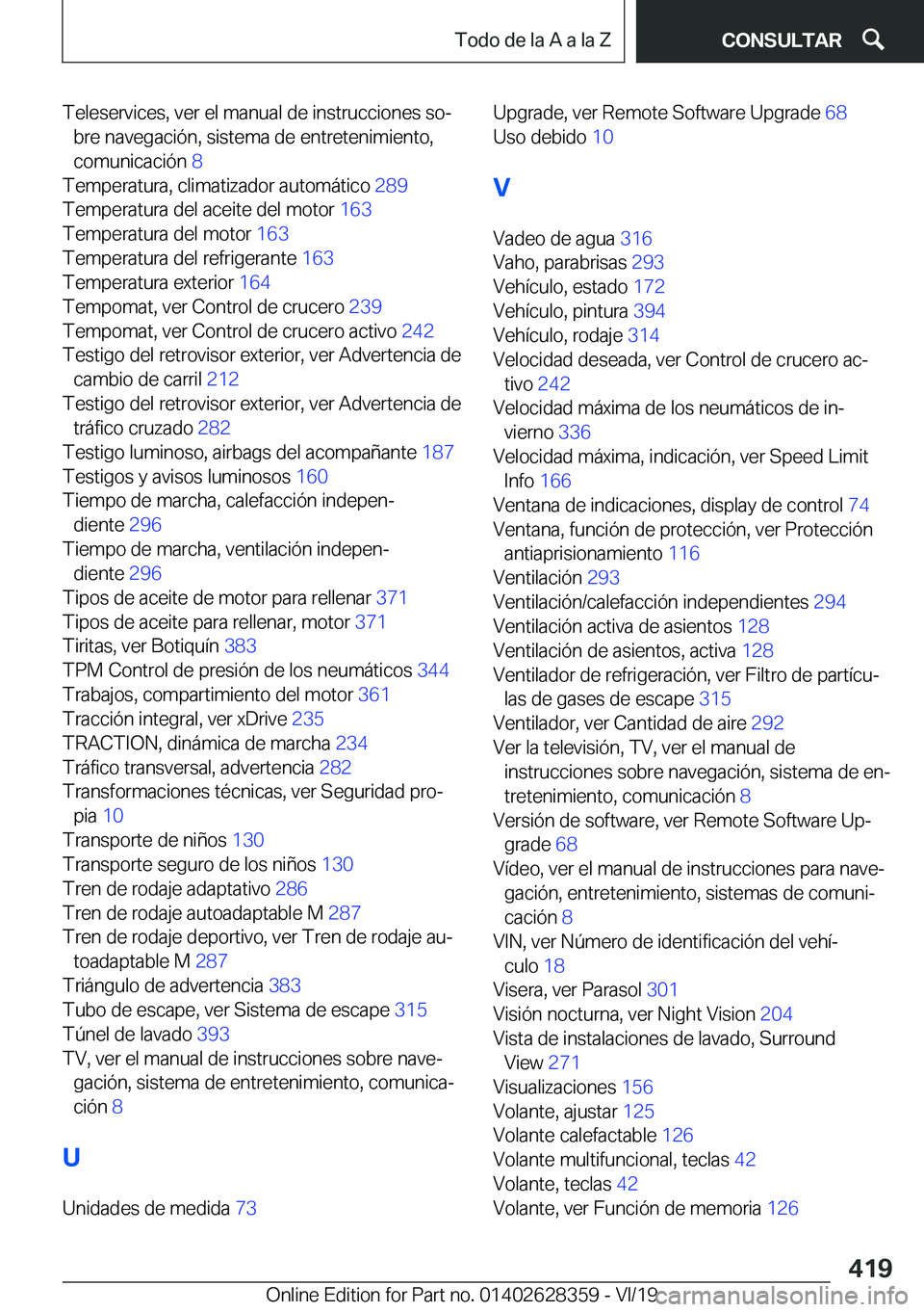 BMW 8 SERIES COUPE 2020  Manuales de Empleo (in Spanish) �T�e�l�e�s�e�r�v�i�c�e�s�,��v�e�r��e�l��m�a�n�u�a�l��d�e��i�n�s�t�r�u�c�c�i�o�n�e�s��s�oª�b�r�e��n�a�v�e�g�a�c�i�