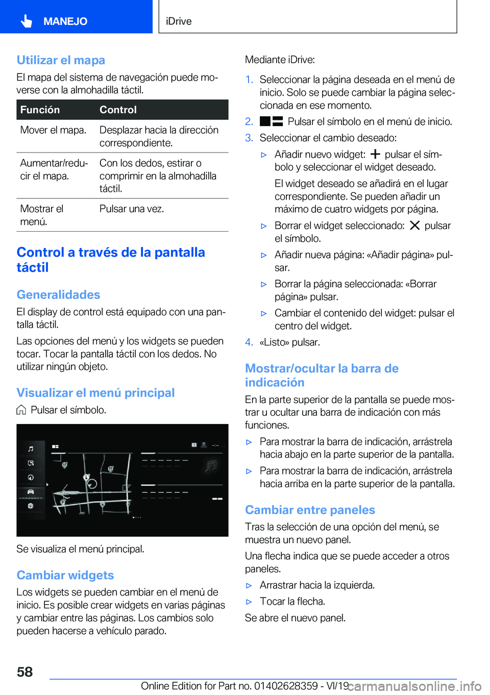 BMW 8 SERIES COUPE 2020  Manuales de Empleo (in Spanish) �U�t�i�l�i�z�a�r��e�l��m�a�p�a�E�l��m�a�p�a��d�e�l��s�i�s�t�e�m�a��d�e��n�a�v�e�g�a�c�i�