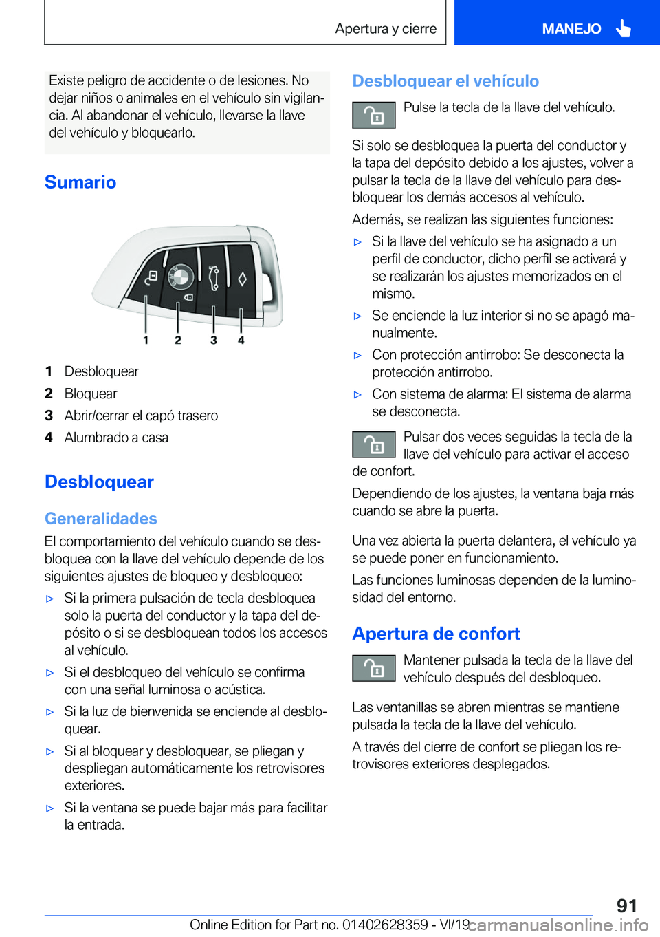 BMW 8 SERIES COUPE 2020  Manuales de Empleo (in Spanish) �E�x�i�s�t�e��p�e�l�i�g�r�o��d�e��a�c�c�i�d�e�n�t�e��o��d�e��l�e�s�i�o�n�e�s�.��N�o
�d�e�j�a�r��n�i�