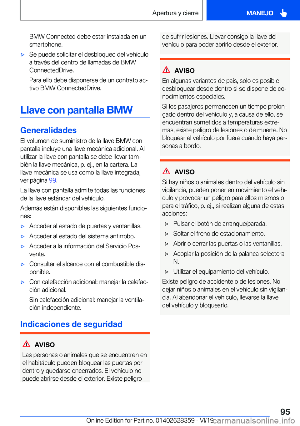 BMW 8 SERIES COUPE 2020  Manuales de Empleo (in Spanish) �B�M�W��C�o�n�n�e�c�t�e�d��d�e�b�e��e�s�t�a�r��i�n�s�t�a�l�a�d�a��e�n��u�n�s�m�a�r�t�p�h�o�n�e�.x�S�e��p�u�e�d�e��s�o�l�i�c�i�t�a�r��e�l��d�e�s�b�l�o�q�u�e�o��d�e�l��v�e�h�