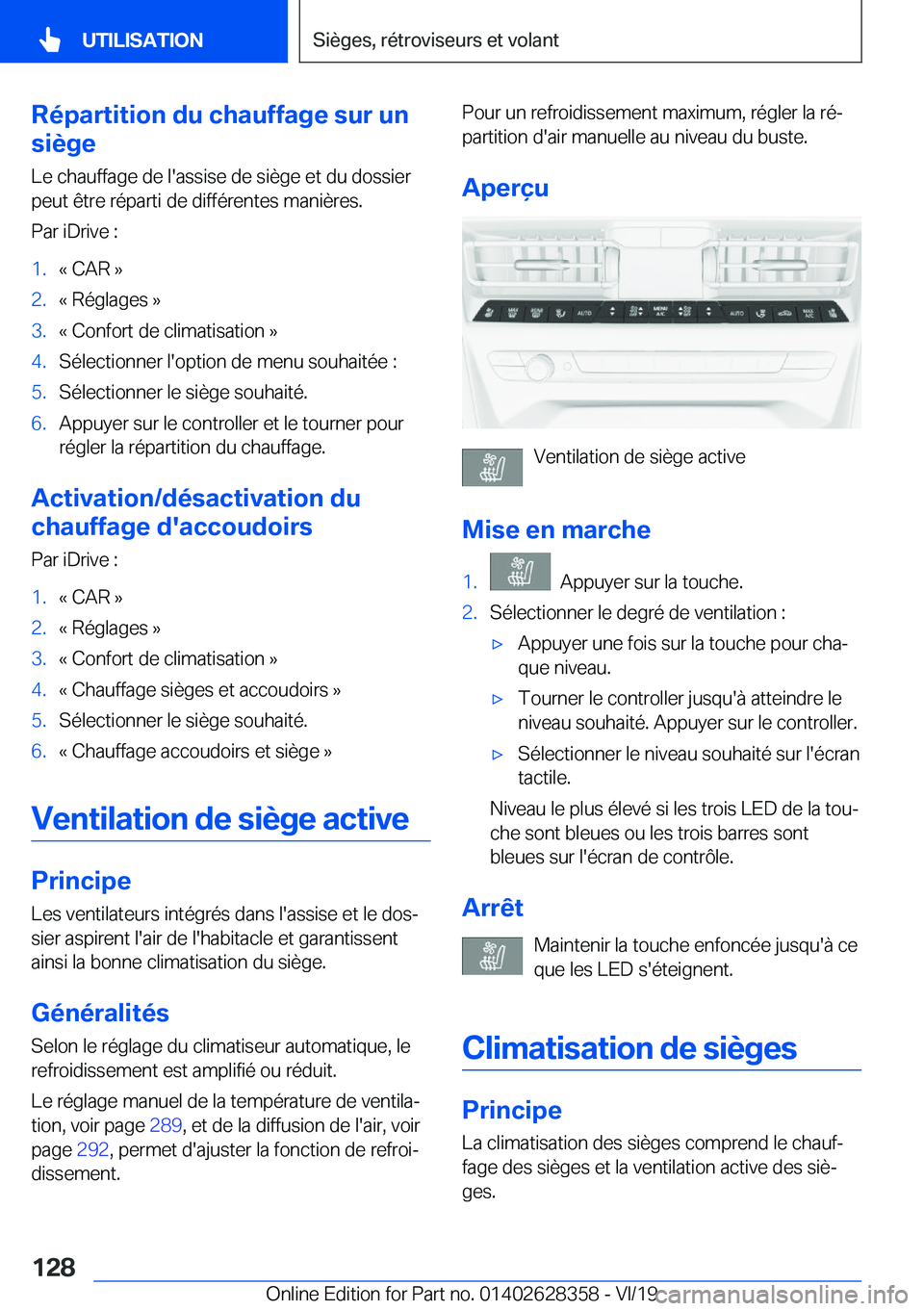 BMW 8 SERIES COUPE 2020  Notices Demploi (in French) �R�é�p�a�r�t�i�t�i�o�n��d�u��c�h�a�u�f�f�a�g�e��s�u�r��u�n
�s�i�è�g�e
�L�e��c�h�a�u�f�f�a�g�e��d�e��l�'�a�s�s�i�s�e��d�e��s�i�è�g�e��e�t��d�u��d�o�s�s�i�e�r
�p�e�u�t��ê�t�r�e��r�