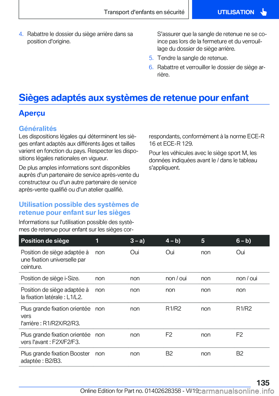 BMW 8 SERIES COUPE 2020  Notices Demploi (in French) �4�.�R�a�b�a�t�t�r�e��l�e��d�o�s�s�i�e�r��d�u��s�i�è�g�e��a�r�r�i�è�r�e��d�a�n�s��s�a
�p�o�s�i�t�i�o�n��d�'�o�r�i�g�i�n�e�.�Ss�a�s�s�u�r�e�r��q�u�e��l�a��s�a�n�g�l�e��d�e��r�e�t�e�