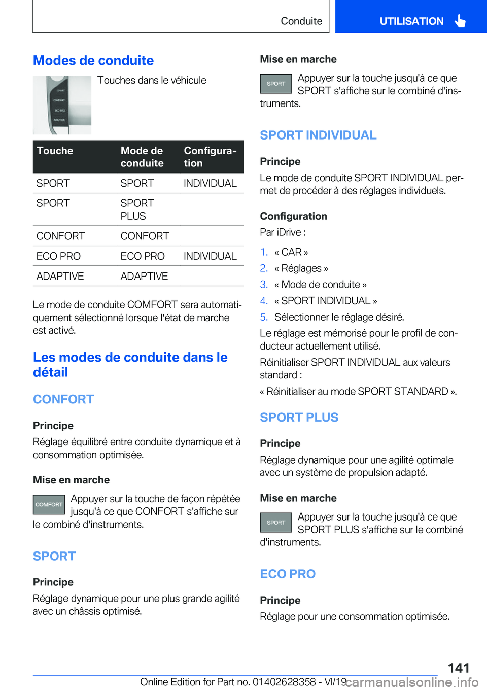 BMW 8 SERIES COUPE 2020  Notices Demploi (in French) �M�o�d�e�s��d�e��c�o�n�d�u�i�t�e�T�o�u�c�h�e�s��d�a�n�s��l�e��v�é�h�i�c�u�l�e�T�o�u�c�h�e�M�o�d�e��d�e
�c�o�n�d�u�i�t�e�C�o�n�f�i�g�u�r�aj
�t�i�o�n�S�P�O�R�T�S�P�O�R�T�I�N�D�I�V�I�D�U�A�L�S�P�
