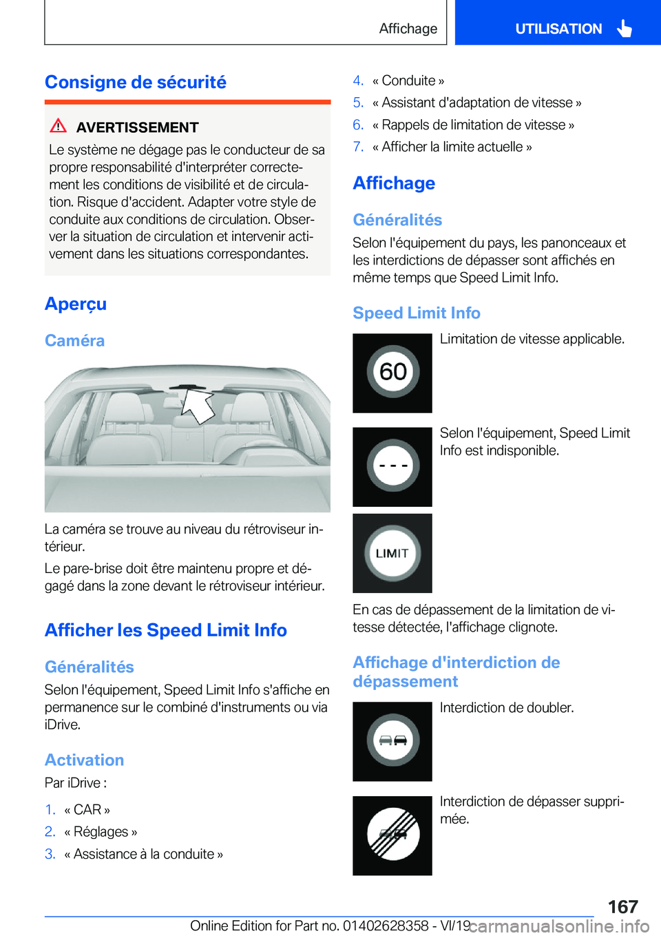 BMW 8 SERIES COUPE 2020  Notices Demploi (in French) �C�o�n�s�i�g�n�e��d�e��s�é�c�u�r�i�t�é
�A�V�E�R�T�I�S�S�E�M�E�N�T
�L�e��s�y�s�t�è�m�e��n�e��d�é�g�a�g�e��p�a�s��l�e��c�o�n�d�u�c�t�e�u�r��d�e��s�a �p�r�o�p�r�e��r�e�s�p�o�n�s�a�b�i�l�i�