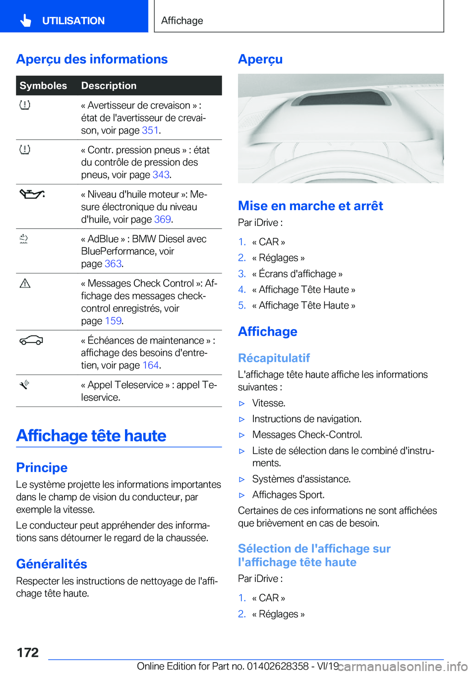BMW 8 SERIES COUPE 2020  Notices Demploi (in French) �A�p�e�r�ç�u��d�e�s��i�n�f�o�r�m�a�t�i�o�n�s�S�y�m�b�o�l�e�s�D�e�s�c�r�i�p�t�i�o�n��k��A�v�e�r�t�i�s�s�e�u�r��d�e��c�r�e�v�a�i�s�o�n��{��:
�é�t�a�t��d�e��l�'�a�v�e�r�t�i�s�s�e�u�r��d�