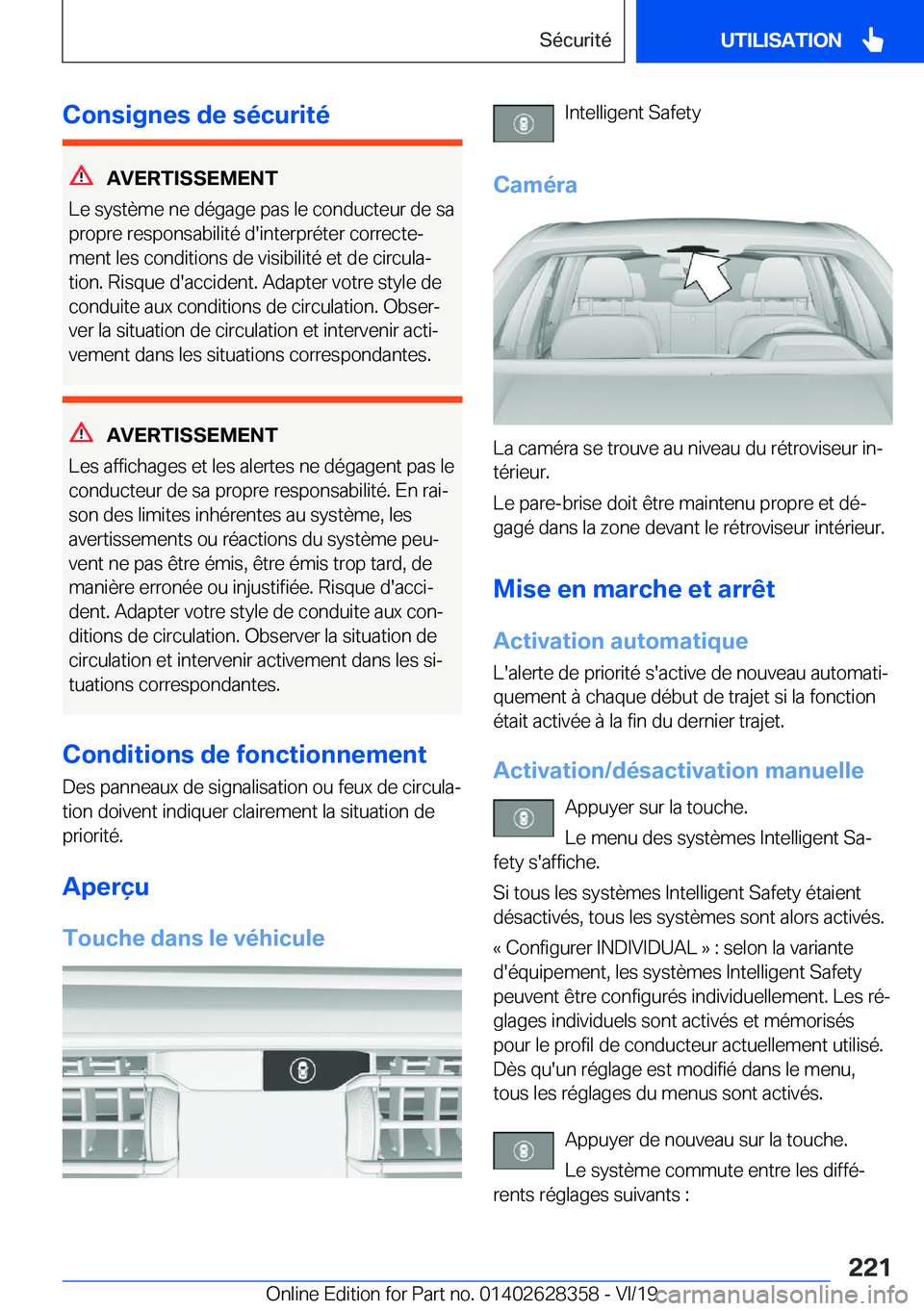 BMW 8 SERIES COUPE 2020  Notices Demploi (in French) �C�o�n�s�i�g�n�e�s��d�e��s�é�c�u�r�i�t�é
�A�V�E�R�T�I�S�S�E�M�E�N�T
�L�e��s�y�s�t�è�m�e��n�e��d�é�g�a�g�e��p�a�s��l�e��c�o�n�d�u�c�t�e�u�r��d�e��s�a
�p�r�o�p�r�e��r�e�s�p�o�n�s�a�b�i�l�