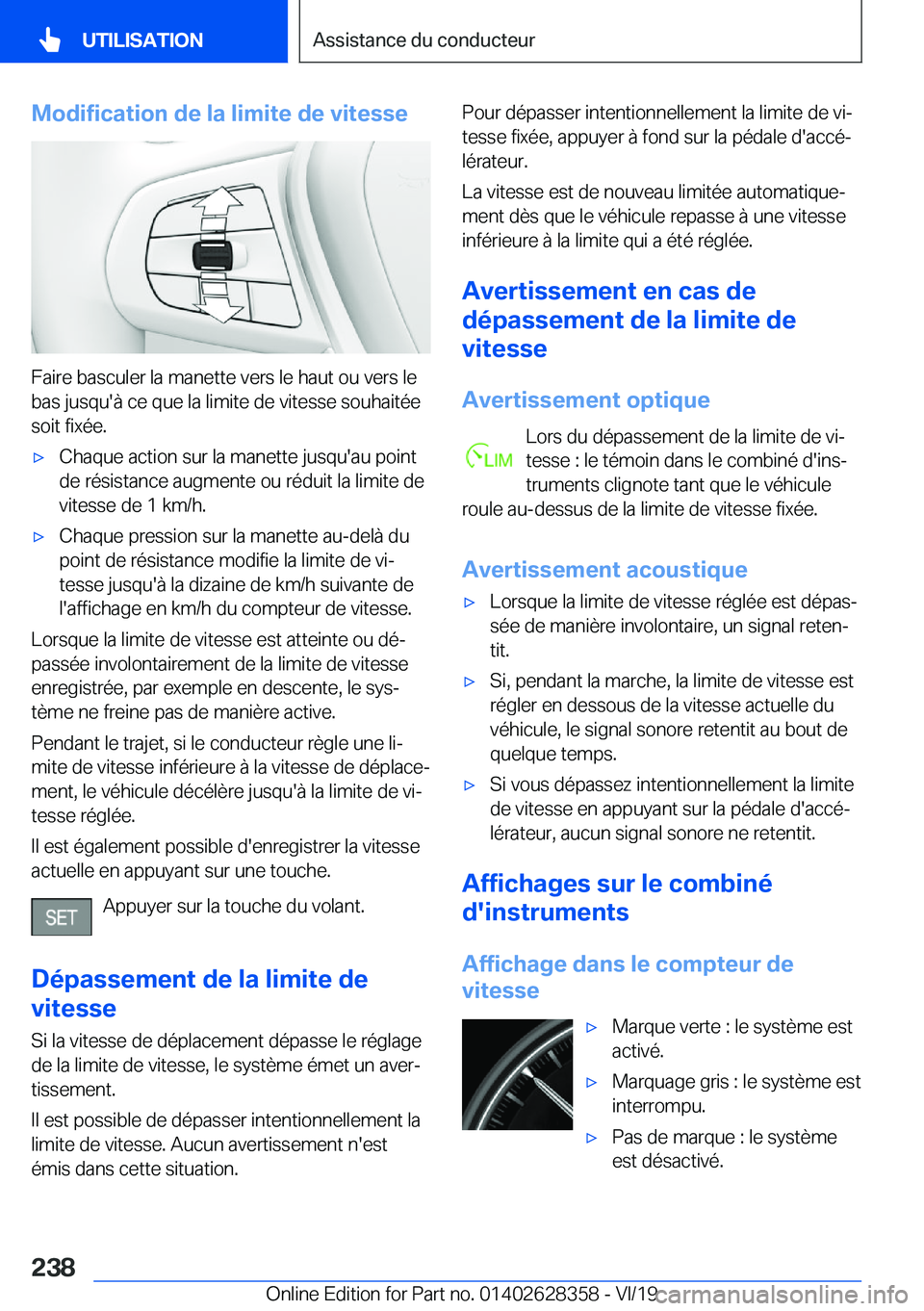 BMW 8 SERIES COUPE 2020  Notices Demploi (in French) �M�o�d�i�f�i�c�a�t�i�o�n��d�e��l�a��l�i�m�i�t�e��d�e��v�i�t�e�s�s�e
�F�a�i�r�e��b�a�s�c�u�l�e�r��l�a��m�a�n�e�t�t�e��v�e�r�s��l�e��h�a�u�t��o�u��v�e�r�s��l�e
�b�a�s��j�u�s�q�u�'�