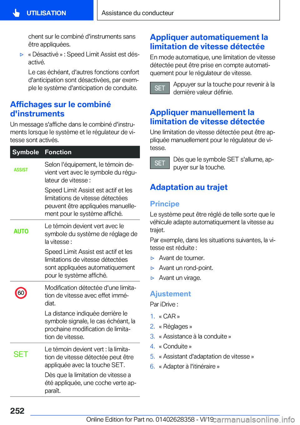 BMW 8 SERIES COUPE 2020  Notices Demploi (in French) �c�h�e�n�t��s�u�r��l�e��c�o�m�b�i�n�é��d�'�i�n�s�t�r�u�m�e�n�t�s��s�a�n�s�ê�t�r�e��a�p�p�l�i�q�u�é�e�s�.'x�k��D�é�s�a�c�t�i�v�é��{��:��S�p�e�e�d��L�i�m�i�t��A�s�s�i�s�t��e�s�