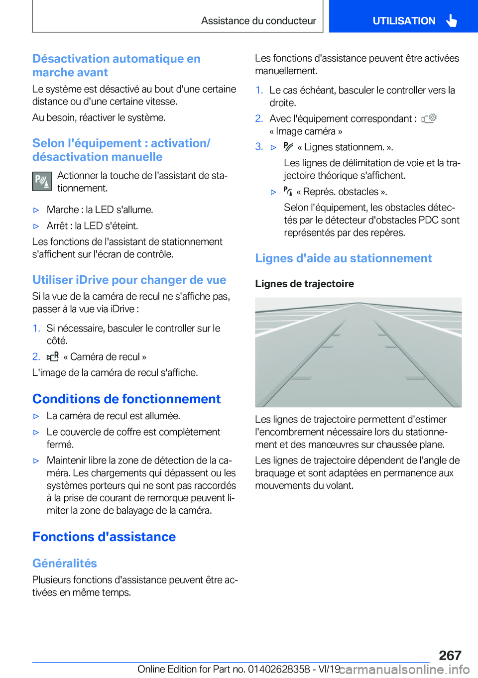 BMW 8 SERIES COUPE 2020  Notices Demploi (in French) �D�é�s�a�c�t�i�v�a�t�i�o�n��a�u�t�o�m�a�t�i�q�u�e��e�n
�m�a�r�c�h�e��a�v�a�n�t
�L�e��s�y�s�t�è�m�e��e�s�t��d�é�s�a�c�t�i�v�é��a�u��b�o�u�t��d�'�u�n�e��c�e�r�t�a�i�n�e
�d�i�s�t�a�n�c�