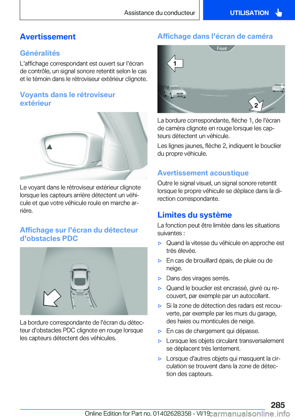 BMW 8 SERIES COUPE 2020  Notices Demploi (in French) �A�v�e�r�t�i�s�s�e�m�e�n�t
�G�é�n�é�r�a�l�i�t�é�s �L�'�a�f�f�i�c�h�a�g�e��c�o�r�r�e�s�p�o�n�d�a�n�t��e�s�t��o�u�v�e�r�t��s�u�r��l�'�é�c�r�a�n�d�e��c�o�n�t�r�