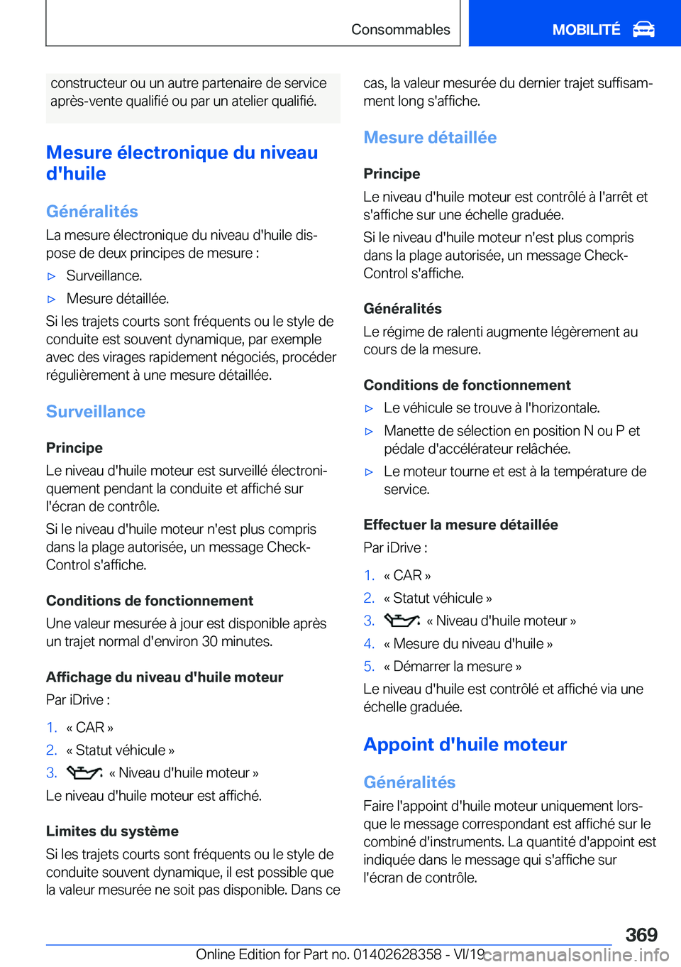 BMW 8 SERIES COUPE 2020  Notices Demploi (in French) �c�o�n�s�t�r�u�c�t�e�u�r��o�u��u�n��a�u�t�r�e��p�a�r�t�e�n�a�i�r�e��d�e��s�e�r�v�i�c�e�a�p�r�è�s�-�v�e�n�t�e��q�u�a�l�i�f�i�é��o�u��p�a�r��u�n��a�t�e�l�i�e�r��q�u�a�l�i�f�i�é�.
�M�e�s�u