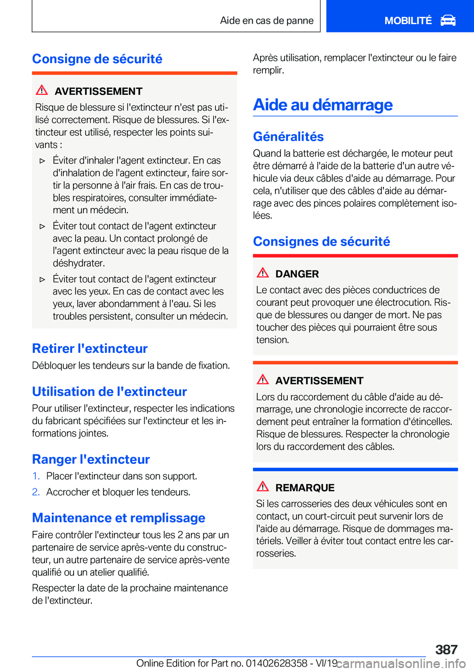 BMW 8 SERIES COUPE 2020  Notices Demploi (in French) �C�o�n�s�i�g�n�e��d�e��s�é�c�u�r�i�t�é
�A�V�E�R�T�I�S�S�E�M�E�N�T
�R�i�s�q�u�e��d�e��b�l�e�s�s�u�r�e��s�i��l�'�e�x�t�i�n�c�t�e�u�r��n�'�e�s�t��p�a�s��u�t�ij �l�i�s�é��c�o�r�r�e�c