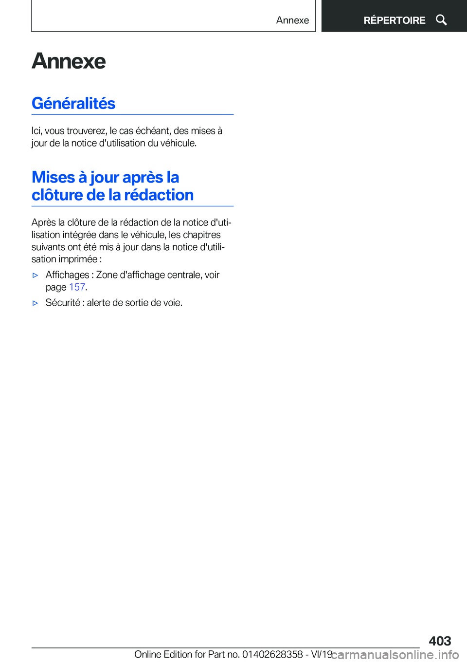 BMW 8 SERIES COUPE 2020  Notices Demploi (in French) �A�n�n�e�x�e�G�é�n�é�r�a�l�i�t�é�s
�I�c�i�,��v�o�u�s��t�r�o�u�v�e�r�e�z�,��l�e��c�a�s��é�c�h�é�a�n�t�,��d�e�s��m�i�s�e�s��