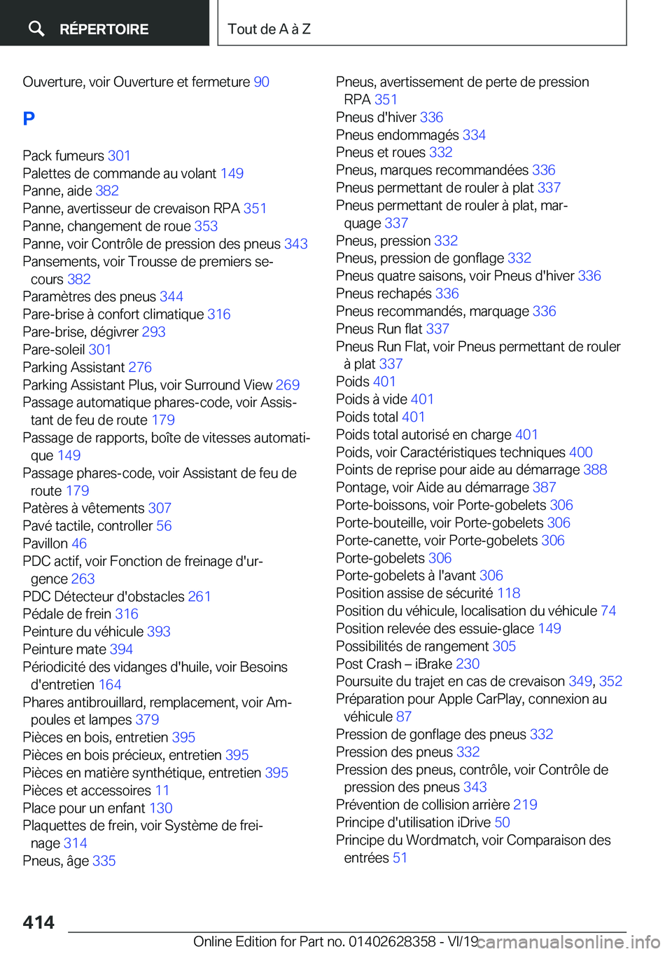 BMW 8 SERIES COUPE 2020  Notices Demploi (in French) �O�u�v�e�r�t�u�r�e�,��v�o�i�r��O�u�v�e�r�t�u�r�e��e�t��f�e�r�m�e�t�u�r�e��9�0�
�P
�P�a�c�k��f�u�m�e�u�r�s� �3�0�1�
�P�a�l�e�t�t�e�s��d�e��c�o�m�m�a�n�d�e��a�u��v�o�l�a�n�t� �1�4�9�
�P�a