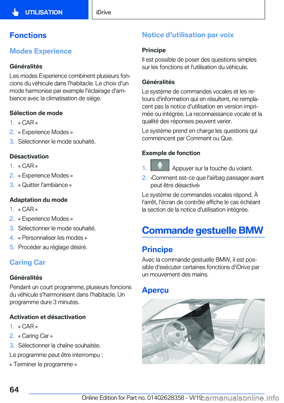 BMW 8 SERIES COUPE 2020  Notices Demploi (in French) �F�o�n�c�t�i�o�n�s
�M�o�d�e�s��E�x�p�e�r�i�e�n�c�e �G�é�n�é�r�a�l�i�t�é�s
�L�e�s��m�o�d�e�s��E�x�p�e�r�i�e�n�c�e��c�o�m�b�i�n�e�n�t��p�l�u�s�i�e�u�r�s��f�o�nj �c�i�o�n�s��d�u��v�é�h�i�c�u