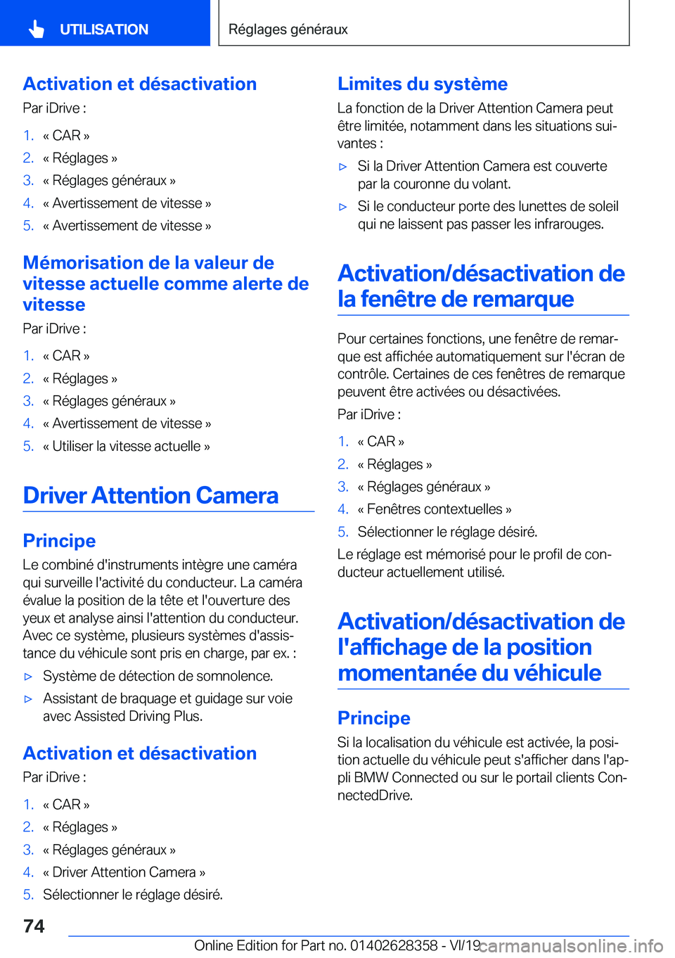 BMW 8 SERIES COUPE 2020  Notices Demploi (in French) �A�c�t�i�v�a�t�i�o�n��e�t��d�é�s�a�c�t�i�v�a�t�i�o�n�P�a�r��i�D�r�i�v�e��:�1�.�k��C�A�R��{�2�.�k��R�é�g�l�a�g�e�s��{�3�.�k��R�é�g�l�a�g�e�s��g�é�n�é�r�a�u�x��{�4�.�k��A�v�e�r�t�i�s�s�