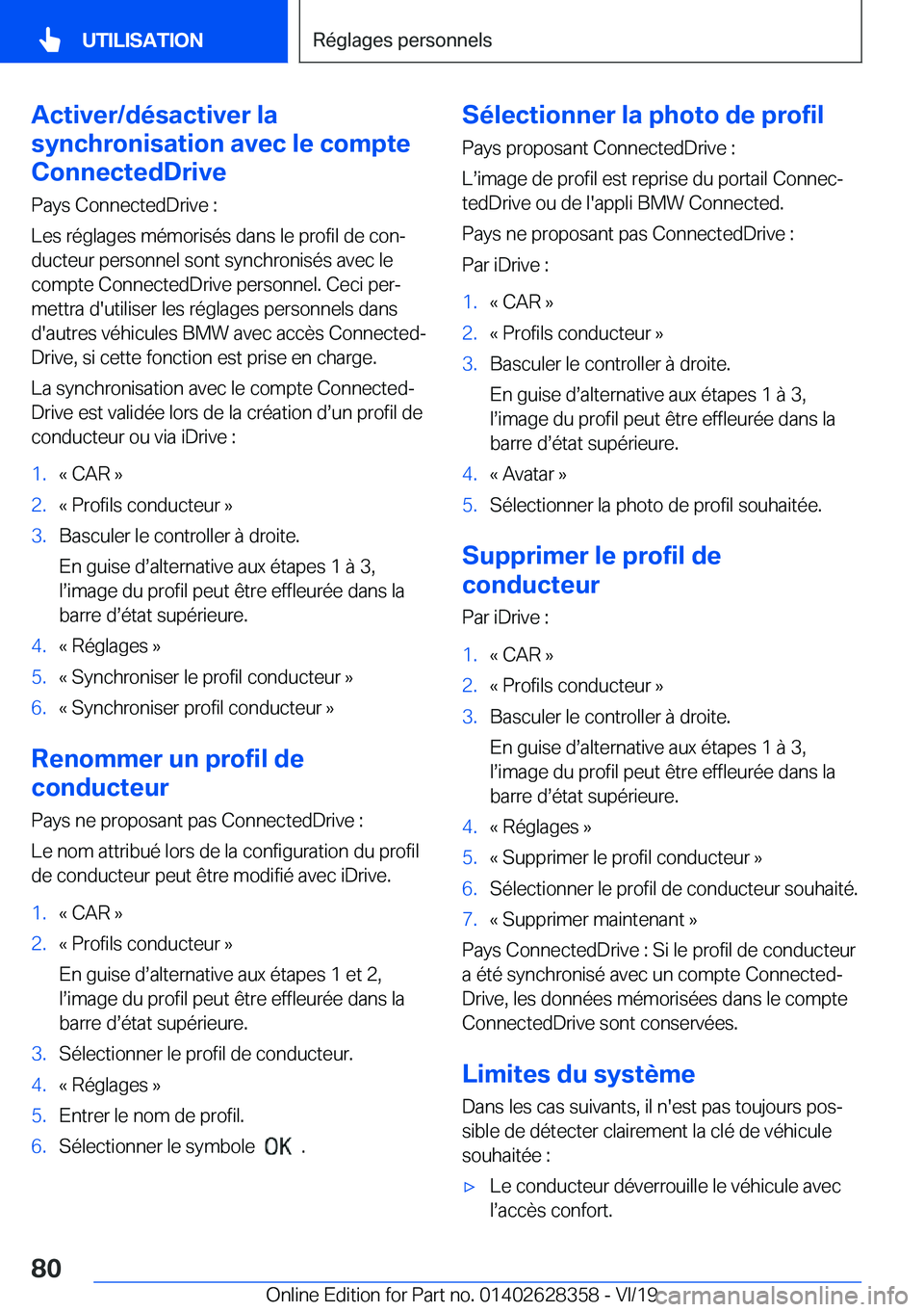 BMW 8 SERIES COUPE 2020  Notices Demploi (in French) �A�c�t�i�v�e�r�/�d�é�s�a�c�t�i�v�e�r��l�a
�s�y�n�c�h�r�o�n�i�s�a�t�i�o�n��a�v�e�c��l�e��c�o�m�p�t�e
�C�o�n�n�e�c�t�e�d�D�r�i�v�e
�P�a�y�s��C�o�n�n�e�c�t�e�d�D�r�i�v�e��:
�L�e�s��r�é�g�l�a�g�e