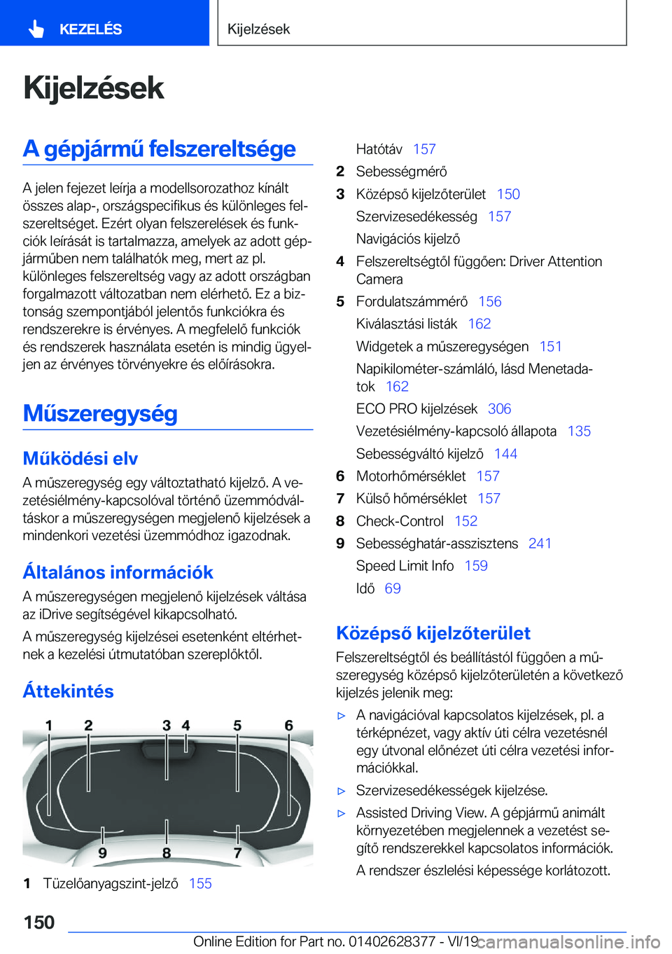 BMW 8 SERIES COUPE 2020  Kezelési útmutató (in Hungarian) �K�i�j�e�l�z�