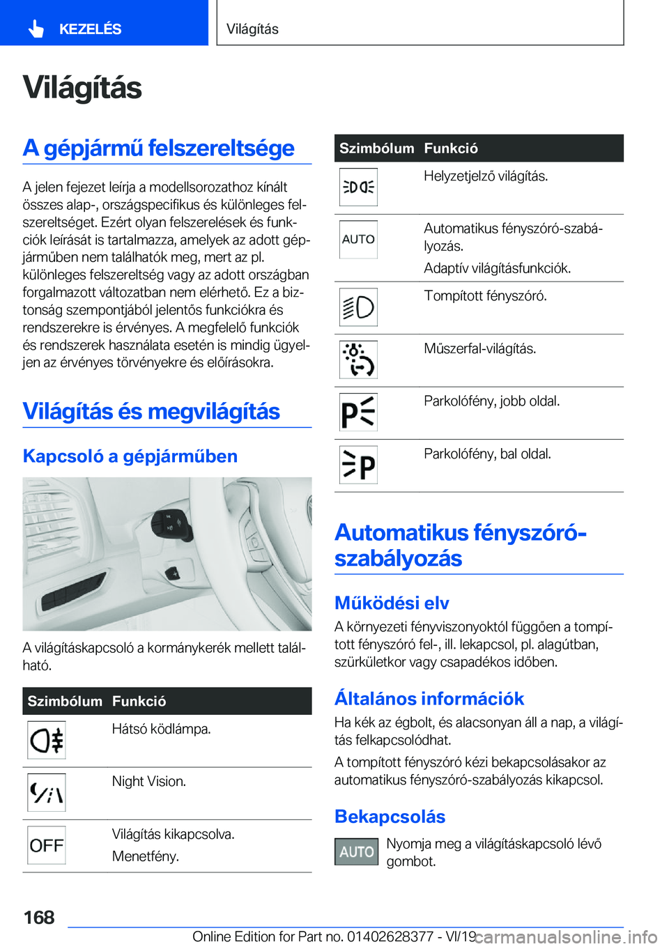 BMW 8 SERIES COUPE 2020  Kezelési útmutató (in Hungarian) �V�i�l�