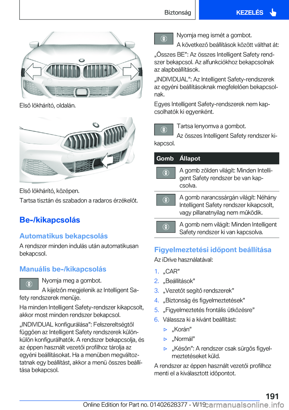 BMW 8 SERIES COUPE 2020  Kezelési útmutató (in Hungarian) �E�l�s�