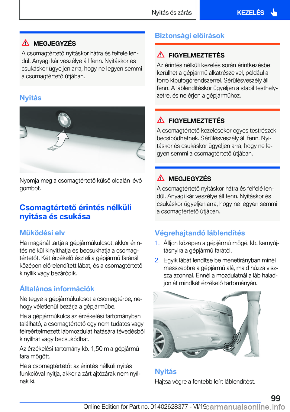 BMW 8 SERIES COUPE 2020  Kezelési útmutató (in Hungarian) �M�E�G�J�E�G�Y�Z�