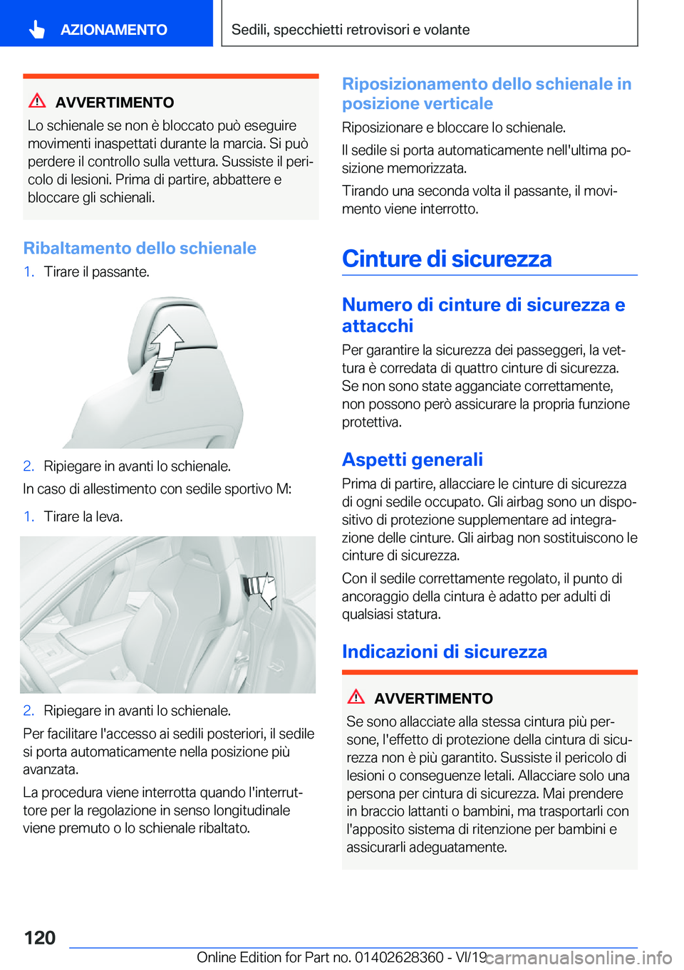 BMW 8 SERIES COUPE 2020  Libretti Di Uso E manutenzione (in Italian) �A�V�V�E�R�T�I�M�E�N�T�O
�L�o��s�c�h�i�e�n�a�l�e��s�e��n�o�n��è��b�l�o�c�c�a�t�o��p�u�