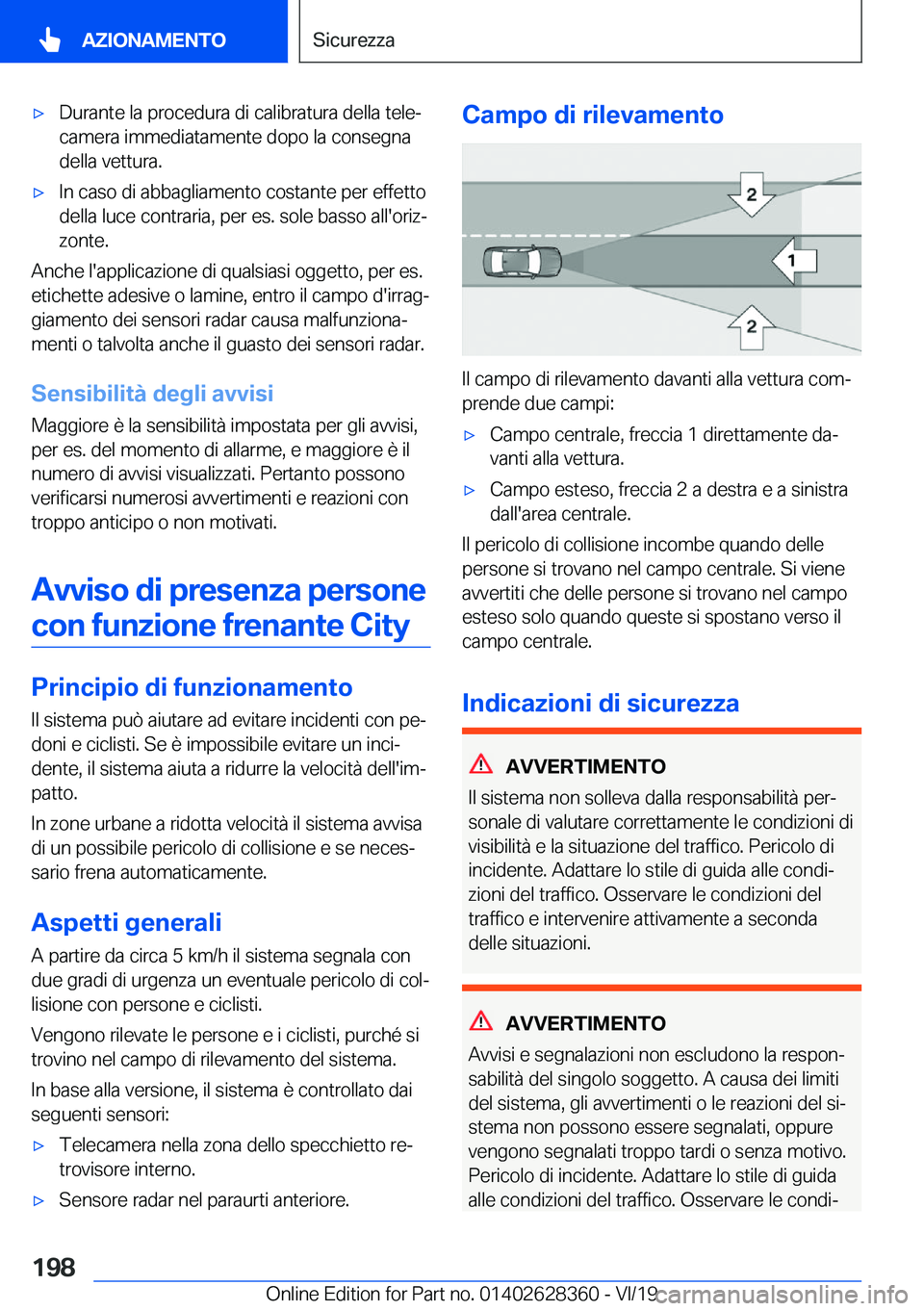 BMW 8 SERIES COUPE 2020  Libretti Di Uso E manutenzione (in Italian) 'x�D�u�r�a�n�t�e��l�a��p�r�o�c�e�d�u�r�a��d�i��c�a�l�i�b�r�a�t�u�r�a��d�e�l�l�a��t�e�l�eª
�c�a�m�e�r�a��i�m�m�e�d�i�a�t�a�m�e�n�t�e��d�o�p�o��l�a��c�o�n�s�e�g�n�a
�d�e�l�l�a��v�e�t�t�