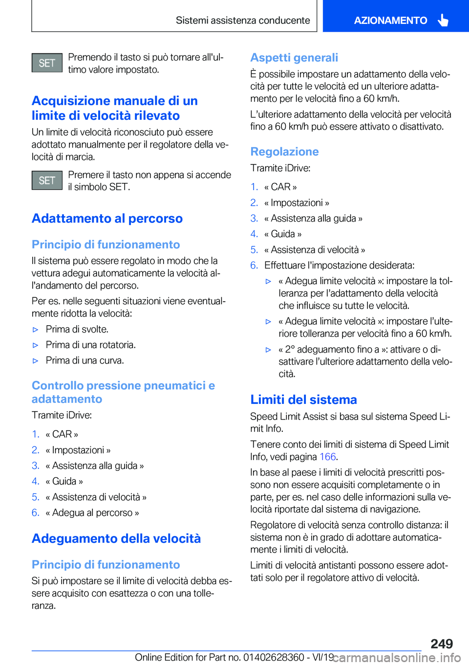 BMW 8 SERIES COUPE 2020  Libretti Di Uso E manutenzione (in Italian) �P�r�e�m�e�n�d�o��i�l��t�a�s�t�o��s�i��p�u�