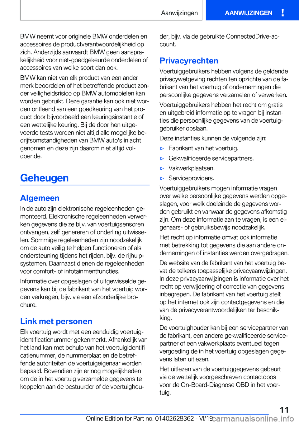 BMW 8 SERIES COUPE 2020  Instructieboekjes (in Dutch) �B�M�W��n�e�e�m�t��v�o�o�r��o�r�i�g�i�n�e�l�e��B�M�W��o�n�d�e�r�d�e�l�e�n��e�n
�a�c�c�e�s�s�o�i�r�e�s��d�e��p�r�o�d�u�c�t�v�e�r�a�n�t�w�o�o�r�d�e�l�i�j�k�h�e�i�d��o�p
�z�i�c�h�.��A�n�d�e�r�z
